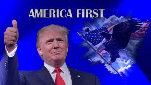 Trump say america first